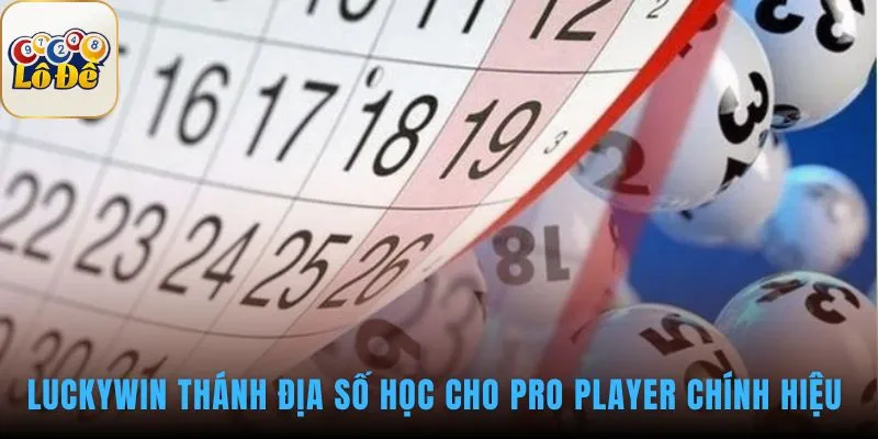 LUCKYWIN tôn vinh kỹ năng phân tích thay cho may rủi